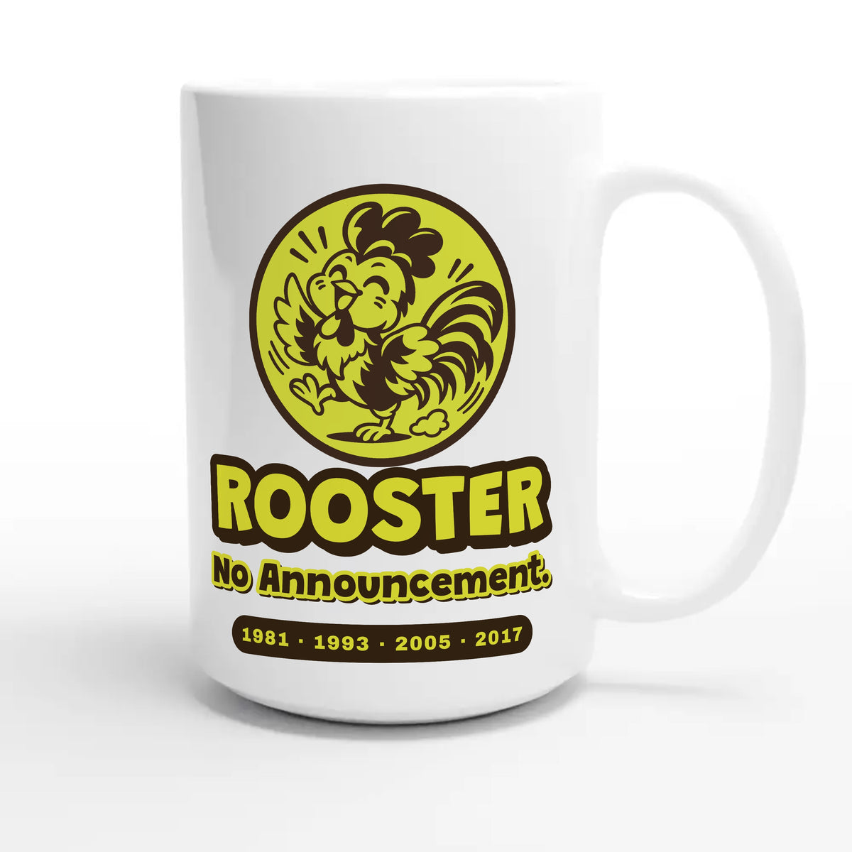 Rooster • No Announcement — cute 15oz white coffee mug