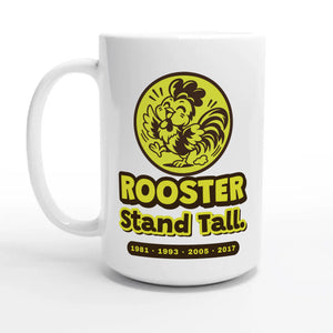 Rooster • Stand Tall — 15oz coffee mug, other side
