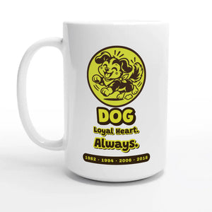 Dog • Loyal Heart. Always — 15oz coffee mug, other side