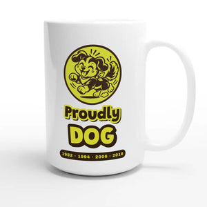 Proudly Dog — cute 15oz white coffee mug