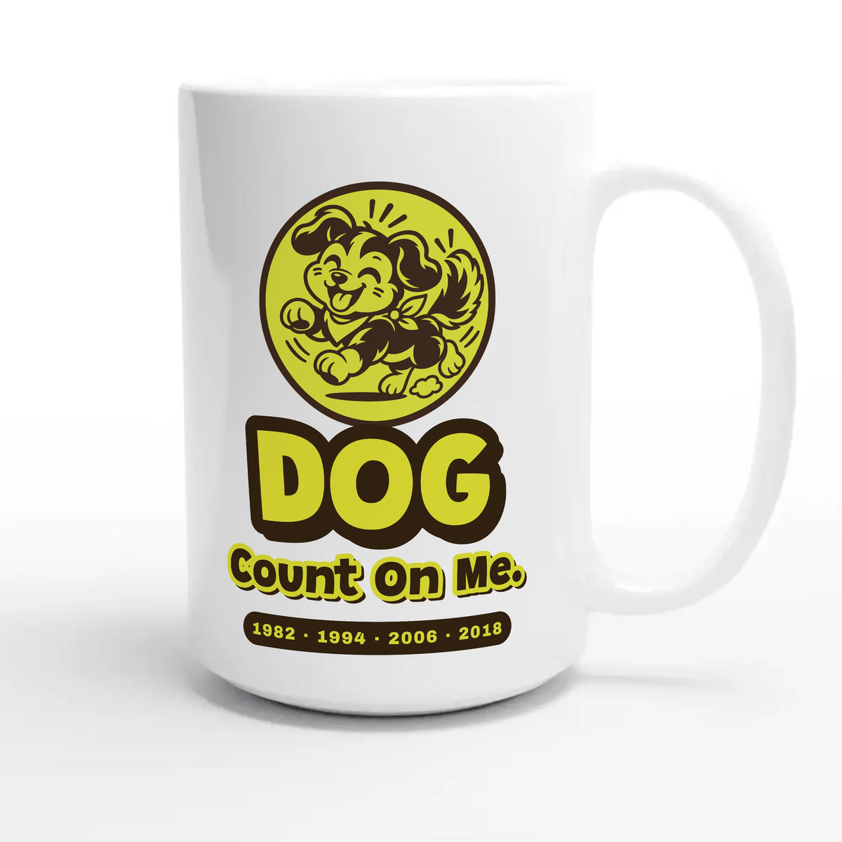 Dog • Count On Me — cute 15oz white coffee mug