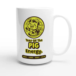 Year Of The Pig Energy — cute 15oz white coffee mug