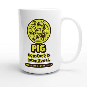 Pig • Comfort Is Intentional — cute 15oz white coffee mug