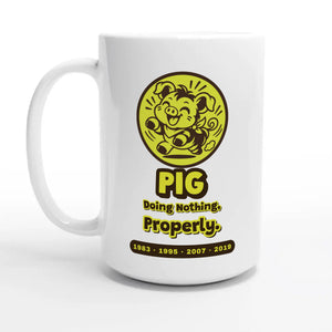 Pig • Doing Nothing, Properly — 15oz coffee mug, other side
