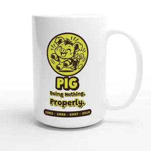 Pig • Doing Nothing, Properly — cute 15oz white coffee mug