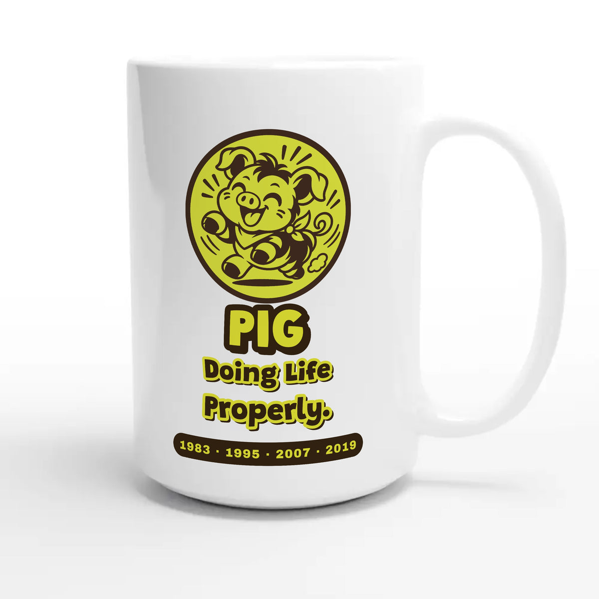 Pig • Doing Life Properly — cute 15oz white coffee mug