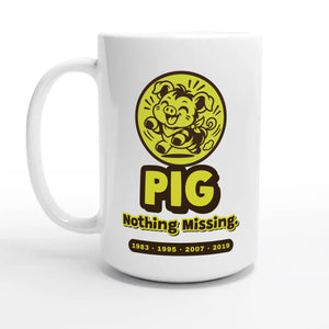 Pig • Nothing Missing — 15oz coffee mug, other side