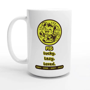 Pig • Lucky. Lazy. Loved — 15oz coffee mug, other side